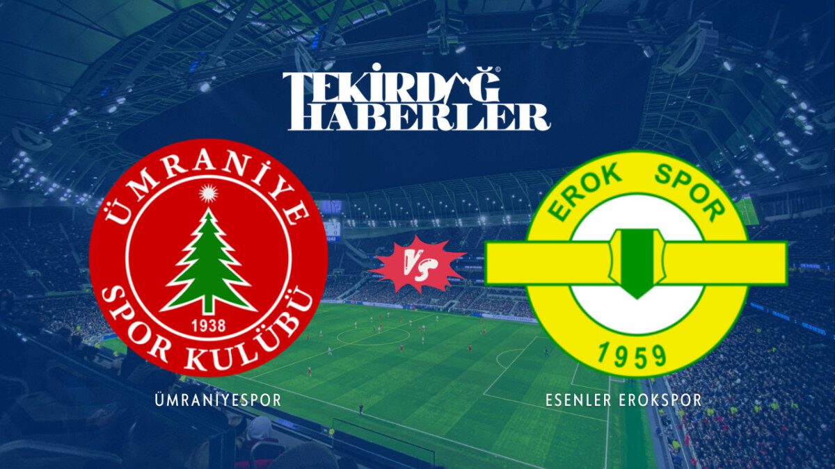 Ümraniyespor - Esenler Erokspor maçı ne zaman, saat kaçta, hangi kanalda?