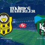 Kocaelispor - Yeni Malatyaspor maçı ne zaman, saat kaçta ve hangi kanalda?