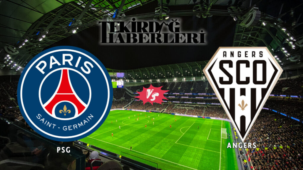 PSG – Angers maçı hangi kanalda, saat kaçta?