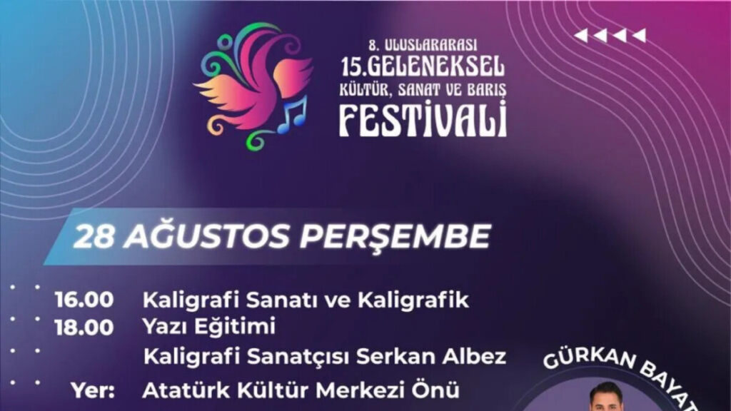 Saray’da düzenlenecek 8. Uluslararası, 15. Geleneksel Kültür, Sanat ve Barış Festivali afişi.