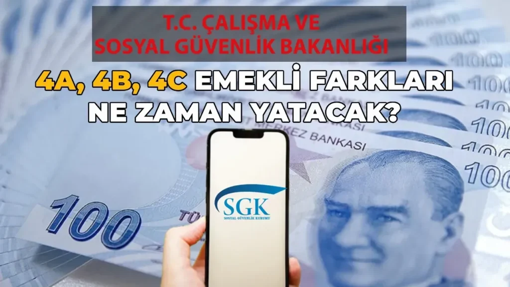 4A, 4B, 4C emekli maaş farkları 2026 başladı mı? emekli maaş farkı nasıl sorgulanır? 2026 rehberi