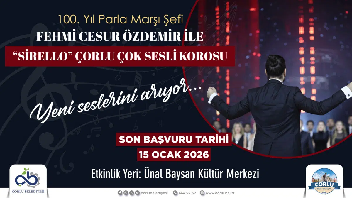 Başvurular açıldı! Çorlu Belediyesi çok sesli koro kuruyor