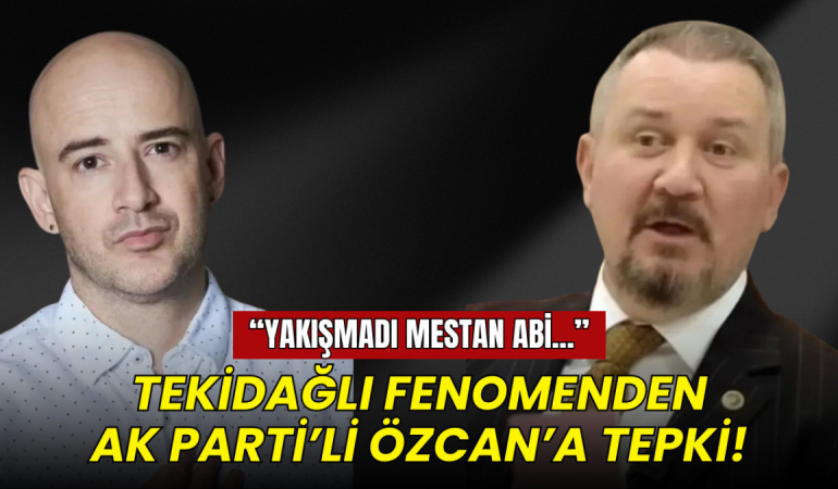 Tekirdağlı sosyal medya fenomeninden AK Parti'li Özcan'a: Olmadı Mestan abi... 6 Tekirdağlı sosyal medya fenomeninden AK Parti'li Özcan'a: Olmadı Mestan abi...