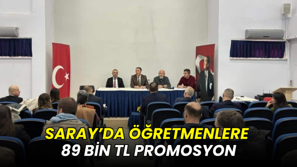 Saray'da öğretmenlere 89 bin TL promosyon