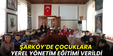Şarköy’de çocuklara yerel yönetim eğitimi verildi