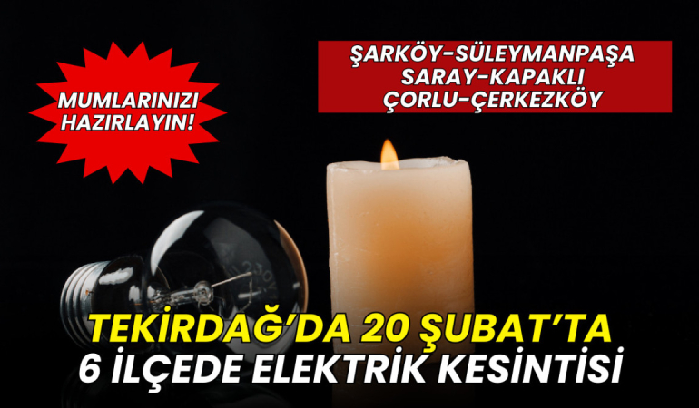 20 Şubat Tekirdağ elektrik kesintisi: Hangi ilçelerde elektrik kesintisi olacak? 1 20 Şubat Tekirdağ elektrik kesintisi: Hangi ilçelerde elektrik kesintisi olacak?