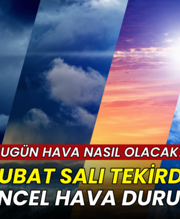 Tekirdağ'da bugün hava nasıl olacak? 17 Şubat 2026 güncel tahmin 2 Tekirdağ'da bugün hava nasıl olacak? 17 Şubat 2026 güncel tahmin