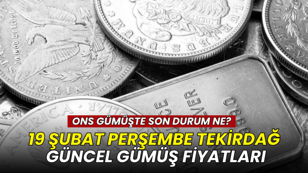 19 Şubat Tekirdağ gümüş fiyatları: Gram ve ons gümüş ne kadar?