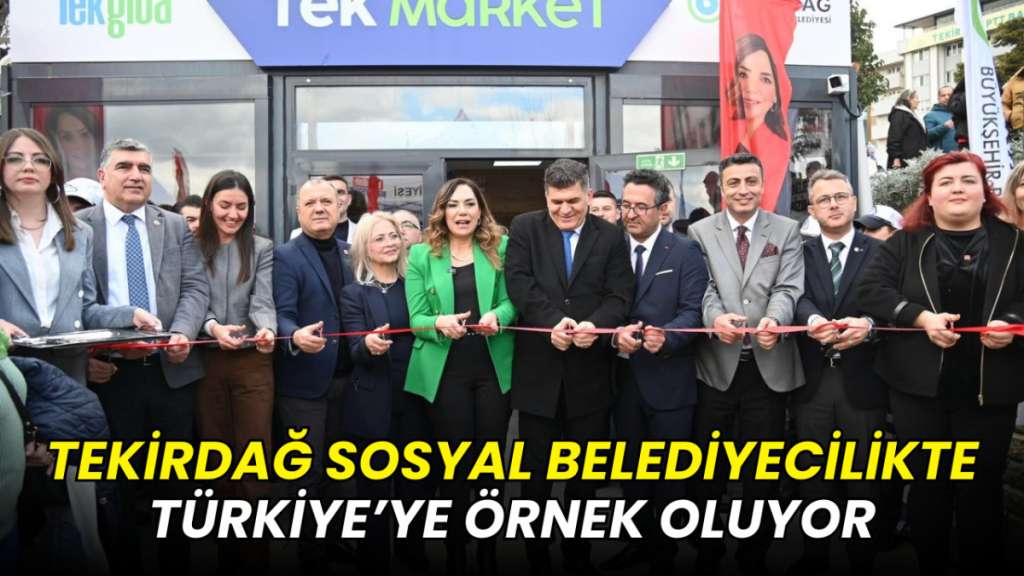 Tekirdağ sosyal belediyecilikte örnek oluyor