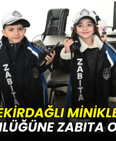 Tekirdağlı minikler bir günlüğüne zabıta oldular