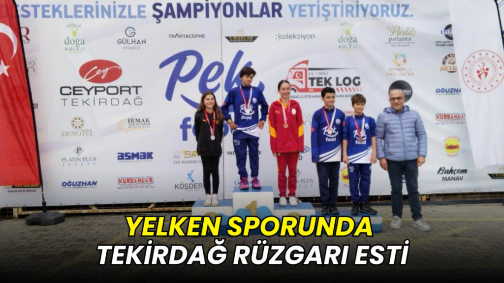 Yelken sporunda Tekirdağ rüzgarı esti