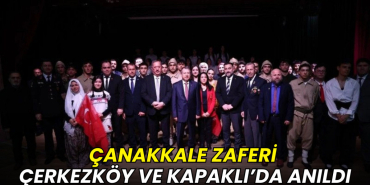 Çanakkale zaferi Çerkezköy ve Kapaklı’da anıldı
