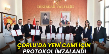 Çorlu’da yeni cami için protokol imzalandı