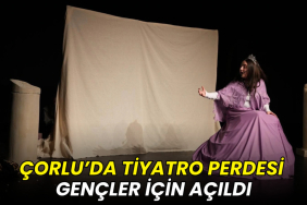 Çorlu’da tiyatro perdesi gençler için açıldı
