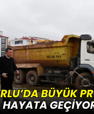 Çorlu’da büyük proje hayata geçiyor