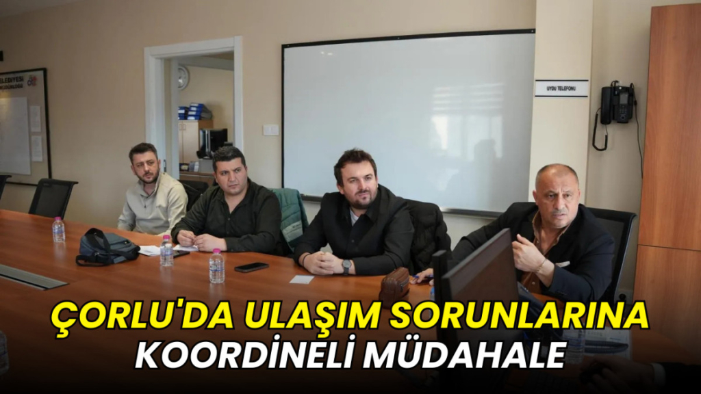Çorlu'da ulaşım sorunlarına koordineli müdahale