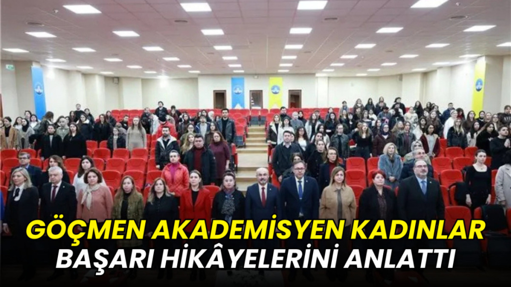 Göçmen akademisyen kadınlar başarı hikâyelerini anlattı
