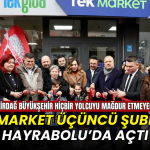 TEK Market'in üçüncü şubesi Hayrabolu'da açıldı