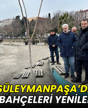 Süleymanpaşa’da çay bahçeleri yenileniyor