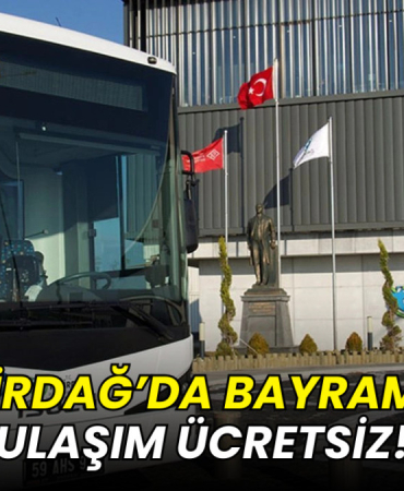 Tekirdağ’da bayramda ulaşım ücretsiz 3 Tekirdağ’da bayramda ulaşım ücretsiz