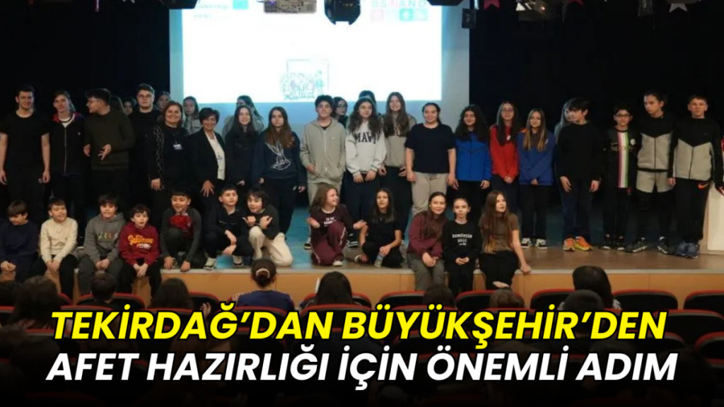Tekirdağ Büyükşehir’den afet hazırlığı için önemli adım