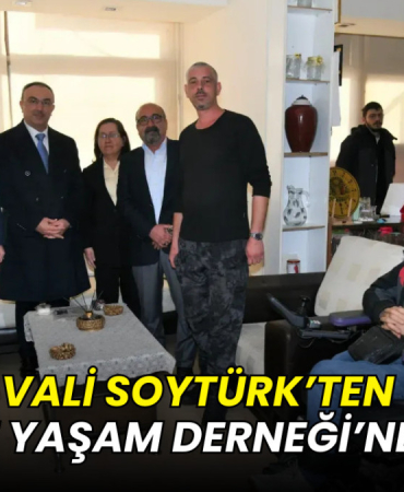 Vali Soytürk’ten Engelsiz Yaşam Derneği’ne ziyaret