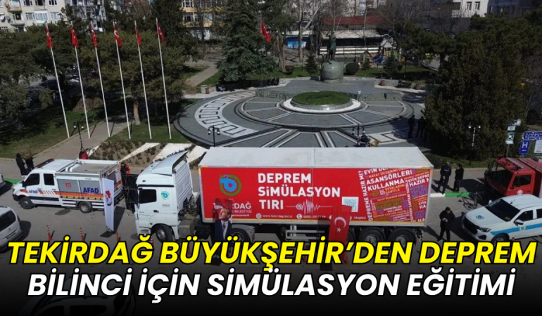 Tekirdağ Büyükşehir’den deprem bilinci için simülasyon eğitimi 1 Tekirdağ Büyükşehir’den deprem bilinci için simülasyon eğitimi
