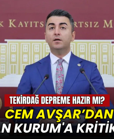 Cem Avşar’dan Bakan Kurum'a kritik soru: Tekirdağ depreme hazır mı?