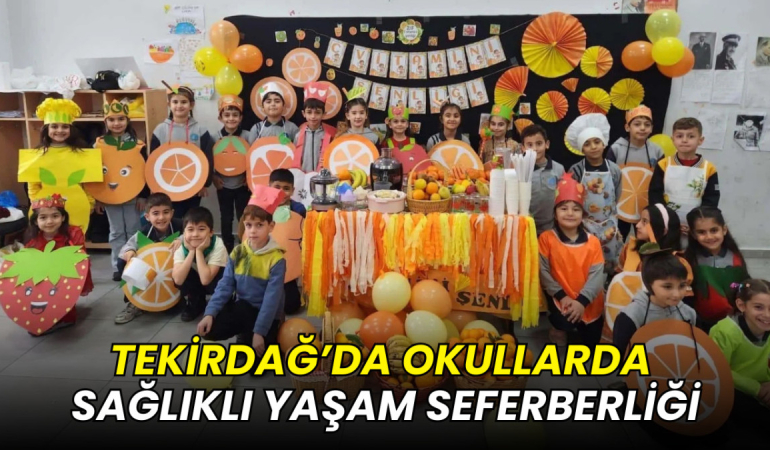 Tekirdağ’da okullarda sağlıklı yaşam seferberliği