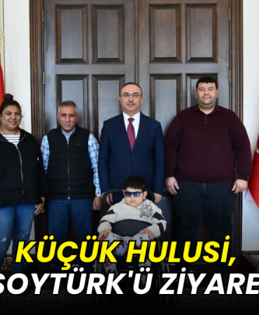 Küçük Hulusi, Vali Soytürk'ü ziyaret etti