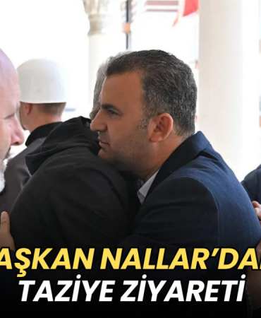 Başkan Nallar’dan taziye ziyareti 5 Tekirdağ haberleri - Başkan Nallar’dan taziye ziyareti