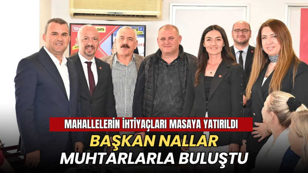 Tekirdağ haberleri - Başkan Nallar muhtarlarla buluştu