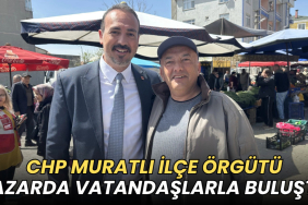 Tekirdağ haberleri - CHP Muratlı İlçe Örgütü vatandaşlarla pazarda buluştu