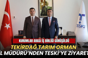 Tekirdağ haberleri - Tekirdağ İl Tarım Orman Müdürü'nden TESKİ'ye ziyaret