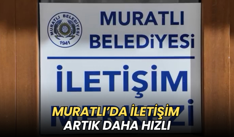 Muratlı’da iletişim artık daha hızlı: İletişim Merkezi hizmete açıldı! 6 Tekirdağ haberleri - Muratlı’da iletişim artık daha hızlı: İletişim Merkezi hizmete açıldı!
