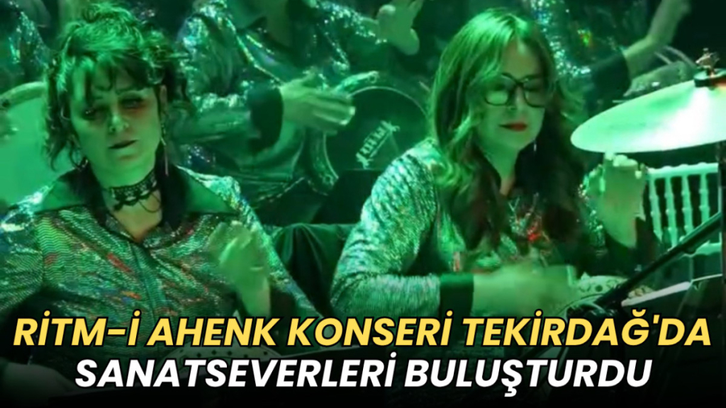 Tekirdağ haberleri - Ritm-i Ahenk konseri Tekirdağ'da sanatseverleri buluşturdu