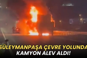 Tekirdağ çevre yolunda kamyon alev aldı