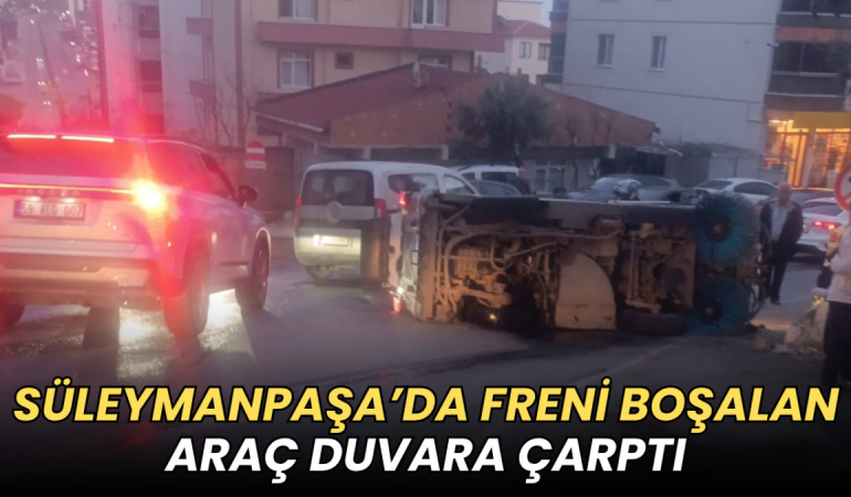Süleymanpaşa’da belediye temizlik aracı duvara çarptı: 1 yaralı 1 Tekirdağ haberleri - Süleymanpaşa’da belediye aracı duvara çarptı: 1 yaralı