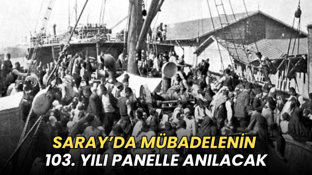 Tekirdağ haberleri - Saray’da mübadelenin 103. yılı panelle anılacak