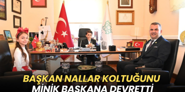 Tekirdağ haberleri - Başkan Nallar koltuğunu minik başkana devretti