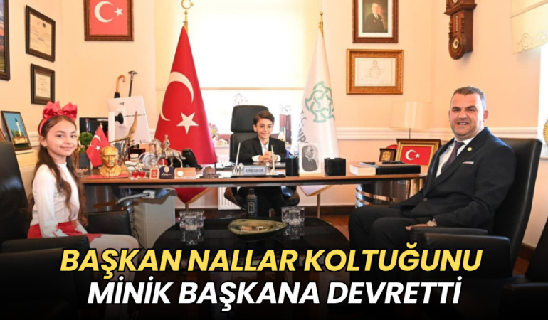 Başkan Nallar koltuğunu minik başkana devretti 5 Tekirdağ haberleri - Başkan Nallar koltuğunu minik başkana devretti