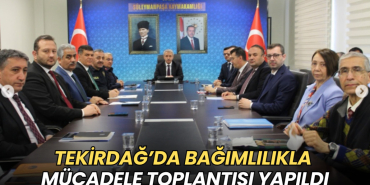 Tekirdağ haberleri - Tekirdağ’da bağımlılıkla mücadele toplantısı yapıldı