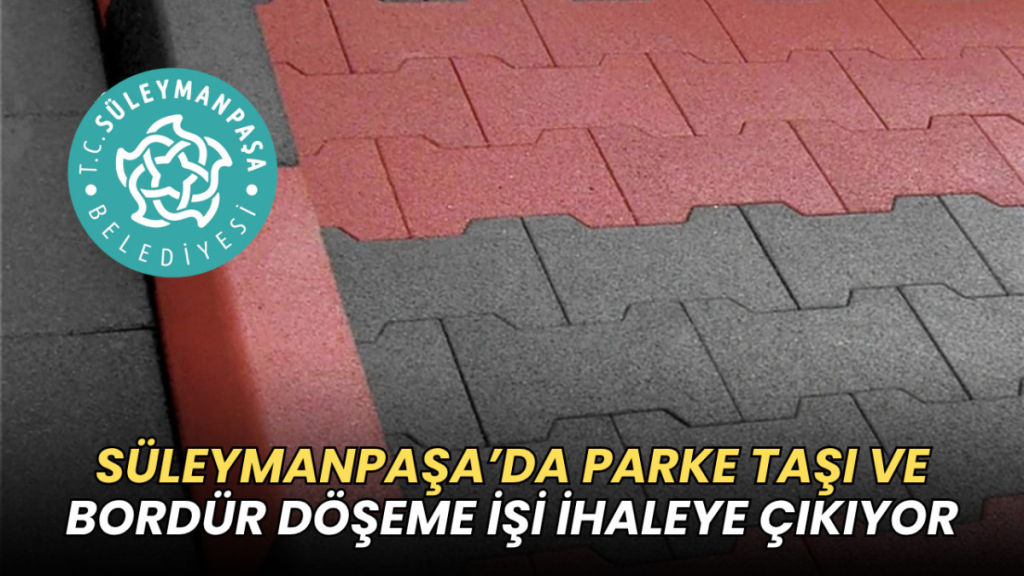 Tekirdağ haberleri - Süleymanpaşa’da gerçekleştirilecek parke ve bordür döşeme çalışmalarına ilişkin temsili görsel