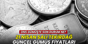 Gümüş fiyatları 21 Nisan 2026: Gram gümüş kaç TL oldu? İşte son durum 10 Tekirdağ haberleri - Gümüş fiyatları 21 Nisan 2026: Gram gümüş kaç TL oldu? İşte son durum