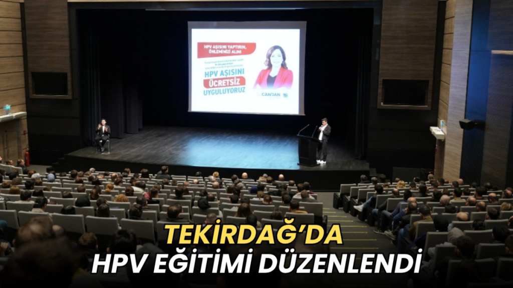 Tekirdağ haberleri - Tekirdağ’da HPV eğitimi düzenlendi