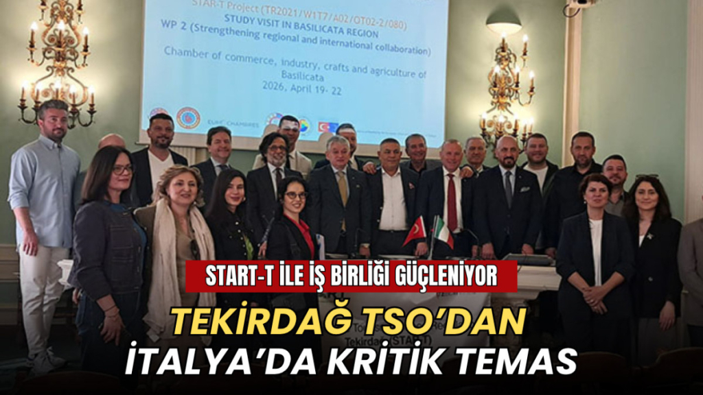 Tekirdağ haberleri - Tekirdağ TSO’dan İtalya’da kritik temas: START-T ile iş birliği güçleniyor