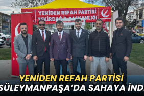 Tekirdağ haberleri - Yeniden Refah Partisi Süleymanpaşa sahaya indi