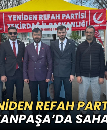 Yeniden Refah Partisi Süleymanpaşa'da sahaya indi 10 Tekirdağ haberleri - Yeniden Refah Partisi Süleymanpaşa sahaya indi