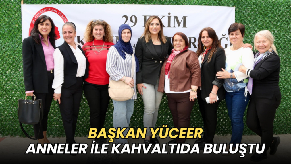 Tekirdağ haberleri - Başkan Yüceer anneler ile kahvaltıda buluştu