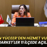 Tekirdağ haberleri - Candan Yüceer: TEK Market'ler 11 ilçede açılacak